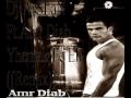 Amr Diab - Yhmk Fa Ayh